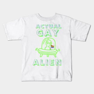 Actual Gay Alien Kids T-Shirt